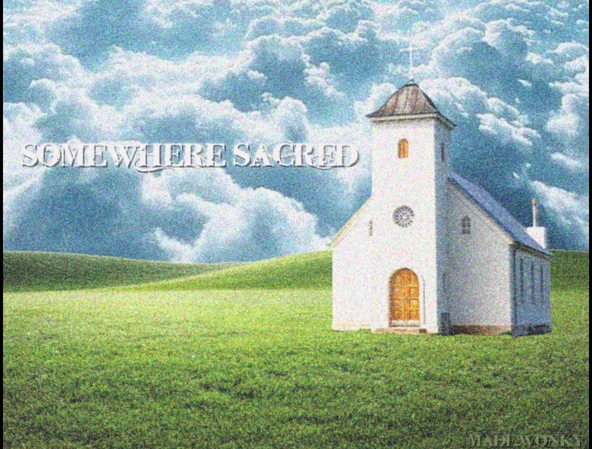 Somewhere Sacred Church